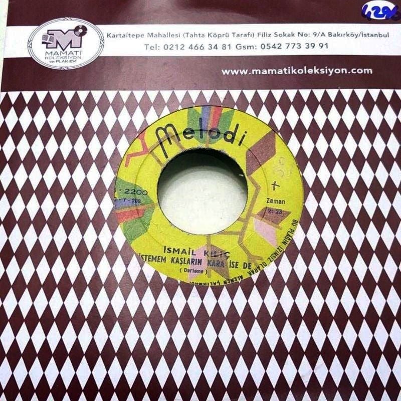 İstemem Kaşların Kara İse De / Bir Kız Gördüm Aksarayda - İsmail KILIÇ / Plak