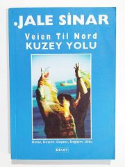 Kuzey Yolu - Jale Sinar - Vein Til Nord - Kitap