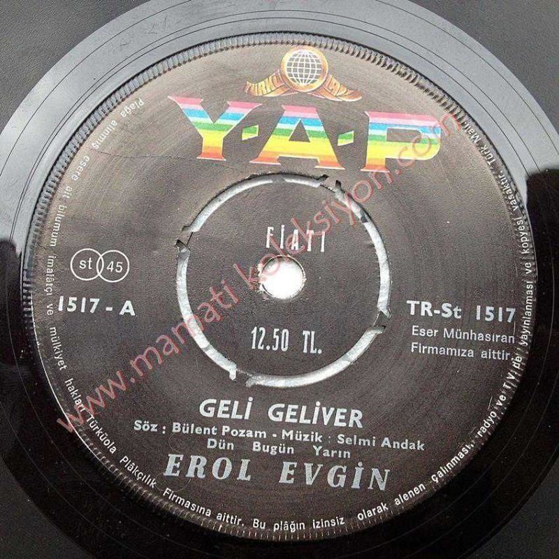 Geli geliver, Sen varsın ya - Erol EVGİN / 45'lik plak