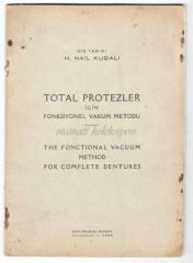 Total protezler için fonksiyonel vakum metodu Dişçilik tarihi - Kitap