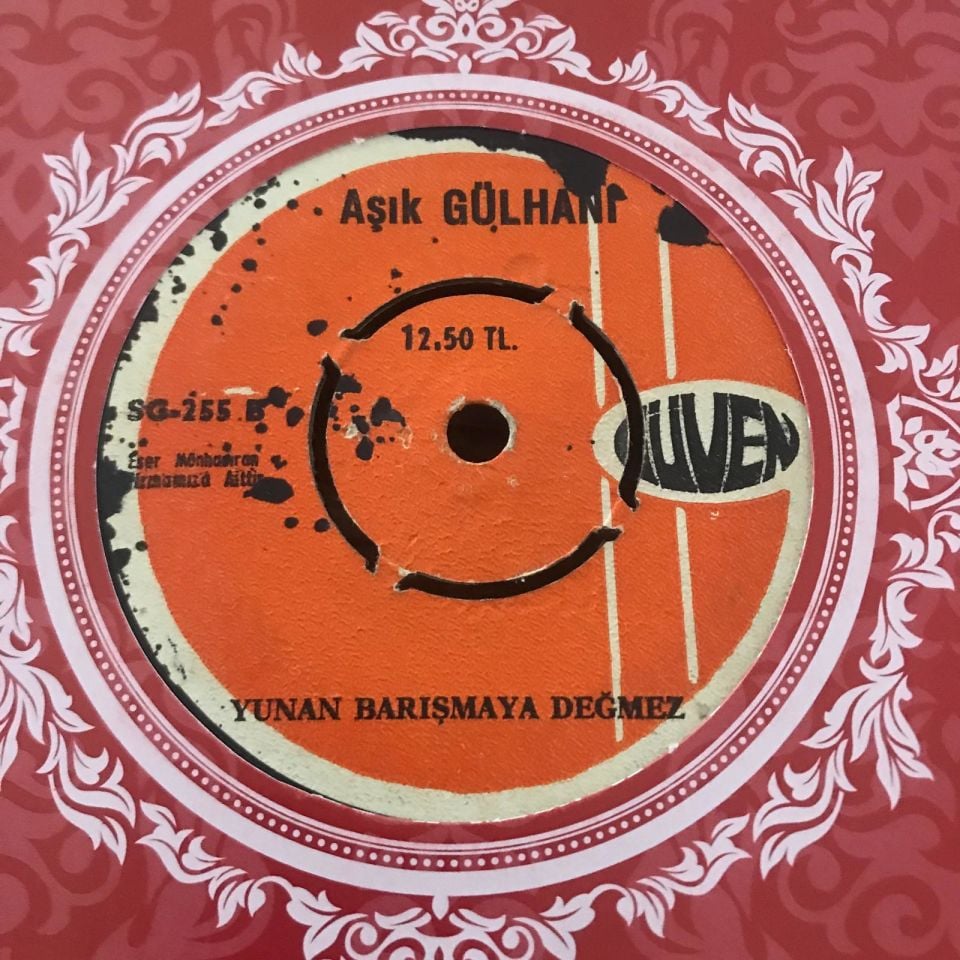 Yunan barışmaya değmez - Ecevit olmazsa azar kafirler - Aşık Gülhani / 45'lik plak