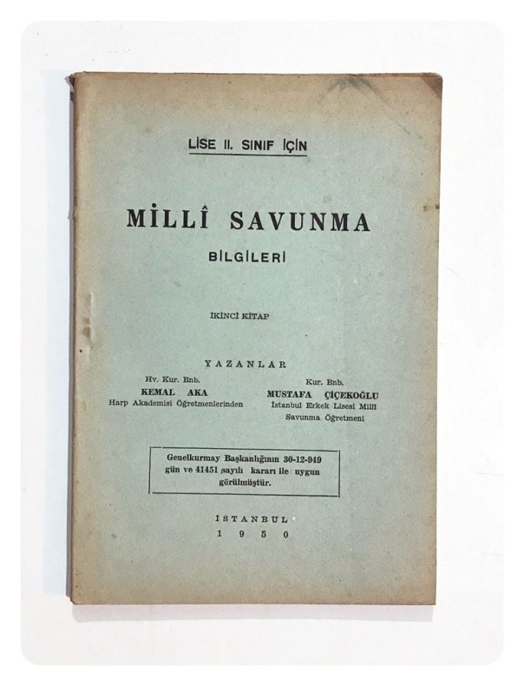 Milli Savunma Bilgileri İkinci Kitap / Kemal AKA - Mustafa ÇİÇEKOĞLU