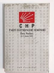 CHP Parti Eğitmenleri Semineri Ders Notları / 6-44 Aralık 1999 - Kitap