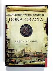 Kanuninin Yahudi Bankeri Dona Gracia - Aaron NOMMAZ - Kitap