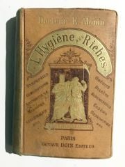 L'hygiène des Riches - Docteur E. Monin