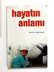 Hayatın Anlamı - Salih GÜVENER - Kitap