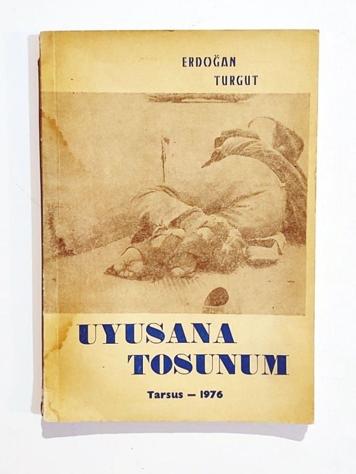 Uyusana Tosunum / Erdoğan TURGUT - İmzalı Kitap
