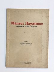 Manevi Hayatımız Hakkında Bazı Notlar / Mehmet FEYZETTİN - Kitap