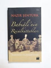 Babıali'nin Reisülküttabları / Nazır ŞENTÜRK - Kitap