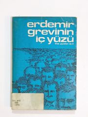 Erdemir Grevinin İç Yüzü 1974 - Kitap