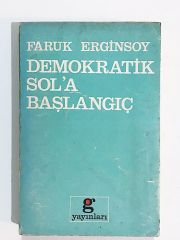 Demokratik Sol'a Başlangıç / Faruk ERGİNSOY - Kitap