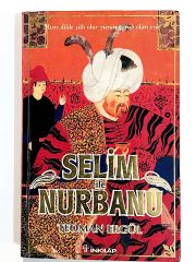 Selim İle Nurbanu - Teoman ERGÜL - Kitap