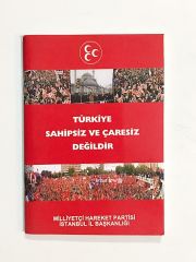 Türkiye Sahipsiz ve Çaresiz Değildir / MHP - Kitap