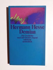 Hermann Hesse Demian - Die Geschichte von Emil Sinclairs Jugend