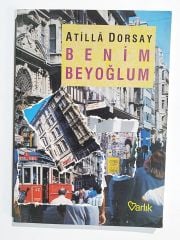 Benim Beyoğlum - Atilla DORSAY - Kitap