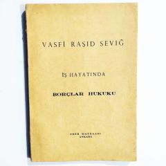 İş Hayatında Borçlar Hukuku - Vasfi Raşıd Sevığ / Kitap