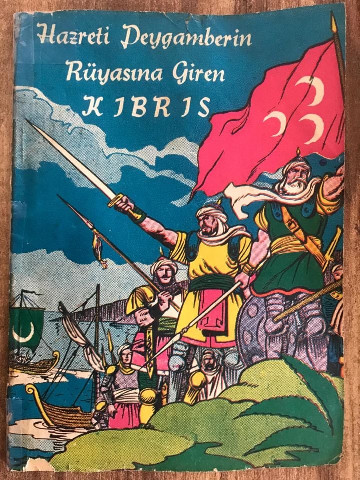 Hazreti Peygamberin Rüyasına Giren Kıbrıs (Kapak sihirli bantla tamirli)