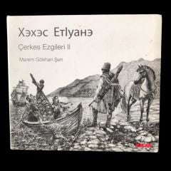 ÇERKES EZGİLERİ II - Marem Gökhan ŞEN