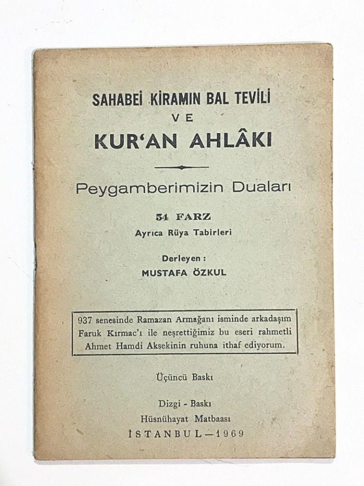 Sahabei Kiramın Bal Tevili ve Kuran Ahlakı / Mustafa ÖZKUL