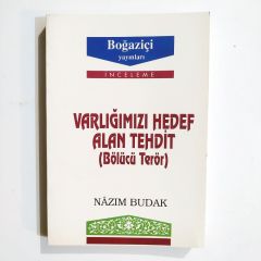 Varlığımızı hedef alan tehdit - Nazım BUDAK / Kitap