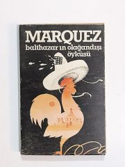 Balthazarın Olağandışı Öyküsü / Marquez - Kitap