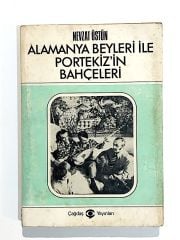 Almanya Beyleri İle Portekiz'in Bahçeleri Nevzat ÜSTÜN
