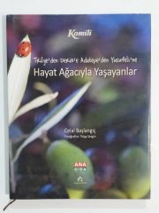 Trilye'den Derik'e Adatepe'den Yusufeli'ne Hayat Ağacıyla Yaşayanlar  - Kitap