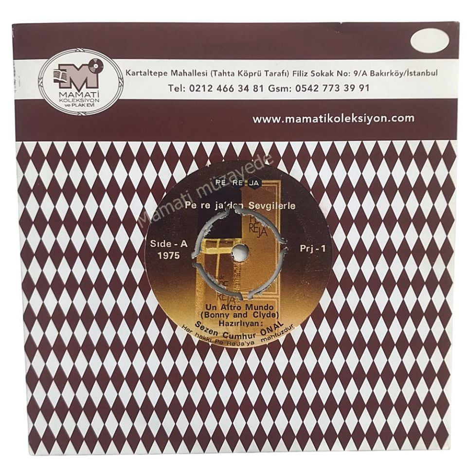 Pe re ja'da Sevgilerle 1975 - Un Un Altro Mundo (Bonny and Clyde) Sezen Cumhur ÖNAL - 45'LİK PLAK