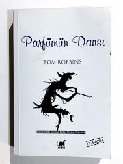Parfümün dansı / TOM ROBBINS  - Kitap