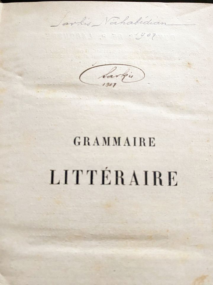 Grammaire Literraire - ''Sarkis NAHABETYAN 1902'' yazılı