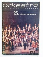Orkestra aylık müzik dergisi Sayı:175 - Dergi