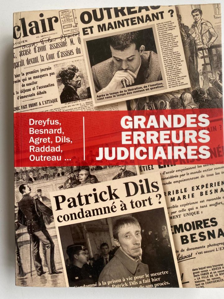 Les Grandes erreurs Judiciaires - DREYFUS, BESNERD, AGRET, DILS, RADDAD, OUTREAU