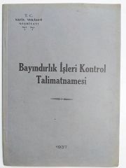 Bayındırlık İşleri Kontrol Talimatnamesi 1937 - Dergi