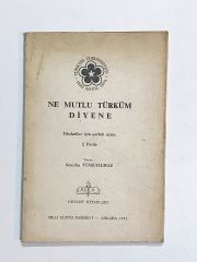 Ne Mutlu Türküm Diyene / Semiha TÜRKYILMAZ - Kitap