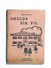 Okulda Bir Yıl - Ziya MISIRLI - Kitap