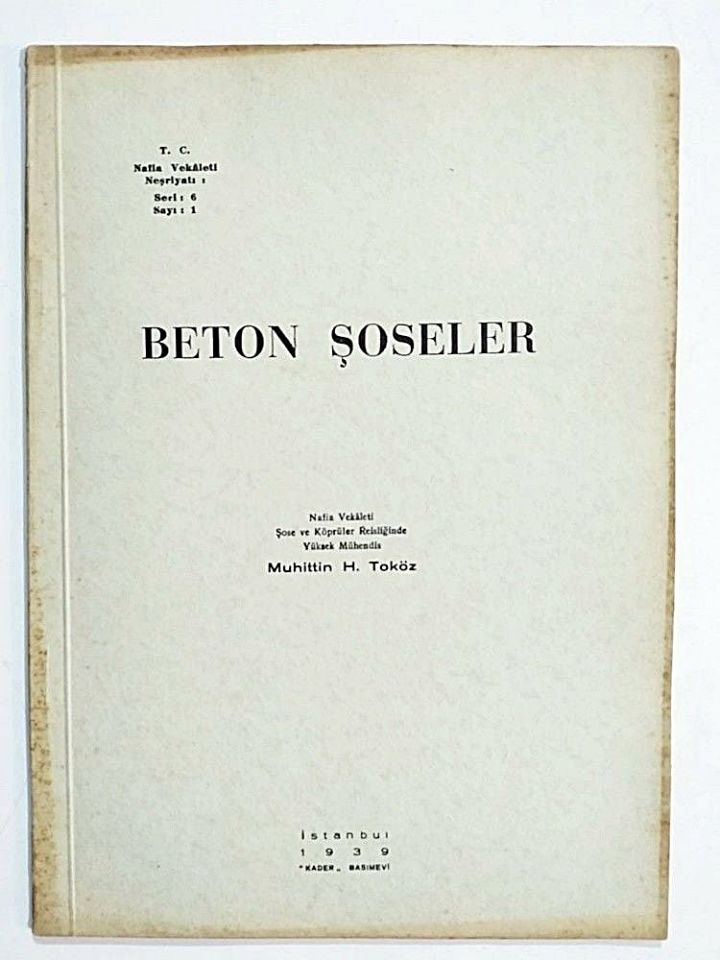 Beton Şoseler / Muhittin TOKÖZ 1939