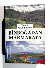 Binboğadan Marmaraya - Tanırlı Aşık YENER - Kitap