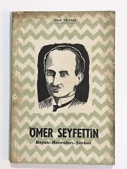 Ömer Seyfettin Hayatı Hatıraları Şiirleri / Hilmi YÜCEBAŞ - Kitap