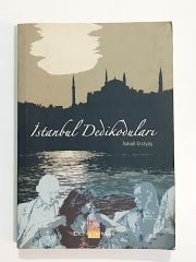 İstanbul Dedikoduları / İsmail ERCİYAŞ - Kitap
