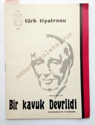Türk Tiyatrosu dergisi - Bir kavuk devrildi Musahipzade Celal - Temmuz 1968