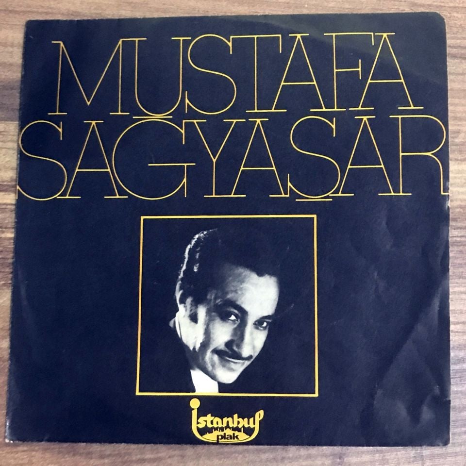 Sensiz Ankara - Gurbet Şarkısı / Mustafa Sağyaşar - PLAK