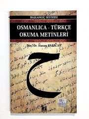 Osmanlıca Türkçe Okuma Metinleri - Hasan BABACAN - Kitap