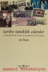 Arı İnan Tarihe tanıklık edenler - Kitap