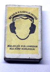 Kulaklığı kullanırsan kulağını korursun - Kibrit İşçi sağlığı ve İş Güvenliği Enstitüsü Kav Orman Sanayii