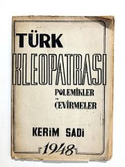 Türk Kleopatrası Polemikler Ve Çevirmeler - Kerim SADİ - Kitap