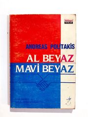Al Beyaz Mavi Beyaz - Andreas POLITAKIS - Kitap