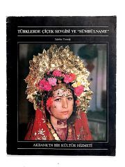 Türklerde Çiçek Sevgisi Ve Sümbülname - Sabiha TANSUĞ - Kitap