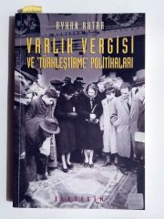Varlık Vergisi Ve Türkleştirme Politikaları / Ayhan AKTAR - Kitap