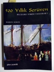 500 Yıllık Serüven / Hakan ALKAN - Kitap