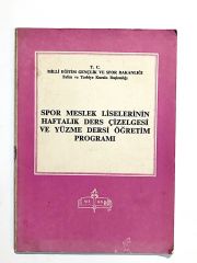 Spor Meslek Liselerinin Haftalık Ders Çizelgesi Ve Yüzme Dersi Öğretim Programı - Kitap